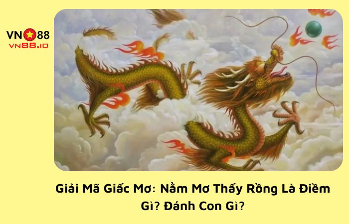 Nằm mơ thấy rồng