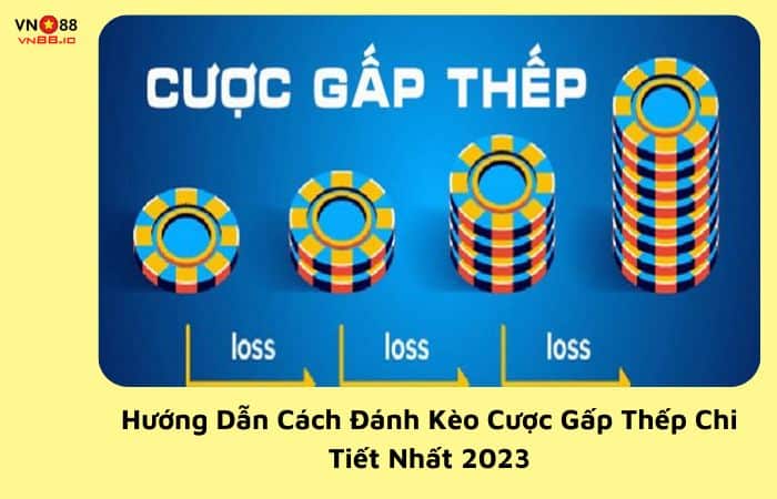 Cược gấp thếp